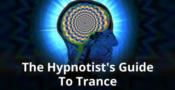 What Is Trance? The Hypnotist’s Guide On What It Is, How To Induce It & 7 Signs That Indicate It’s Happening What Is Trance? The Hypnotist’s Guide On What It Is, How To Induce It & 7 Signs That Indicate It’s Happening