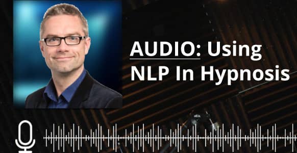 Interview With Master NLP Practitioner & Hypnosis Trainer: Martijn Groenendal Reveals How NLP Will Make You Better Hypnotist Interview With Master NLP Practitioner & Hypnosis Trainer: Martijn Groenendal Reveals How NLP Will Make You Better Hypnotist