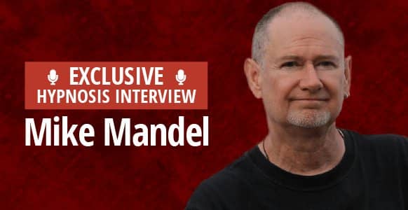 Interview With A Hypnotist: Discover Forensic Hypnosis With Mike Mandel & The Ancient Chinese Method For Getting Into An Amazing Mental State Interview With A Hypnotist: Discover Forensic Hypnosis With Mike Mandel & The Ancient Chinese Method For Getting Into An Amazing Mental State